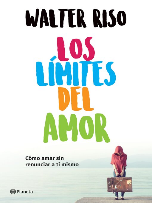 Title details for Los límites del amor (Edición mexicana) by Walter Riso - Available
